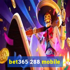 bet365 288 mobile